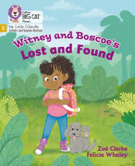 Title: Big Cat Phonics for Little Wandle Letters and Sounds Revised - Witney and Boscoe's Lost and Found: Phase 5, Author: Zoï Clarke