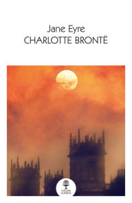 Title: Jane Eyre (Collins Classics), Author: Charlotte Brontë