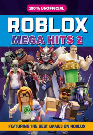 Title: 100% Unofficial Roblox Mega Hits 2, Author: Roblox