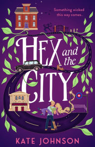 Title: Hex and the City, Author: Kate Johnson