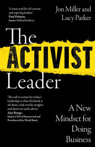 Title: The Activist Leader: A New Mindset for Doing Business, Author: Lucy Parker