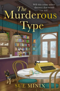 Title: The Murderous Type (The Bookstore Mystery Series), Author: Sue Minix