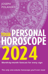 Title: Your Personal Horoscope 2024, Author: Joseph Polansky