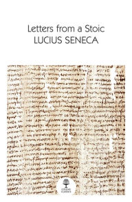 Title: Letters from a Stoic (Collins Classics), Author: Lucius Seneca