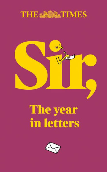 The Times Sir: The year in letters (1st edition)