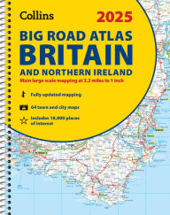 Title: 2025 Collins Big Road Atlas Britain and Northern Ireland: A3 Spiral, Author: Collins