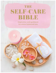 Title: The Self-care Bible, Author: Newcombe