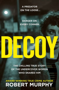 Title: Decoy, Author: Robert Murphy