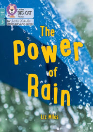 Title: The Power of Rain: Phase 3 Set 2, Author: Liz Miles