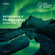 Title: Astronomy Photographer of the Year: Collection 12, Author: Royal Observatory Greenwich