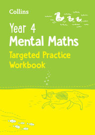 Title: Year 4 Mental Maths Targeted Practice Workbook: Ideal for use at home, Author: Collins KS2