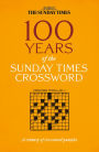 100 Years of The Sunday Times Crossword: The Sunday Times Puzzle Books