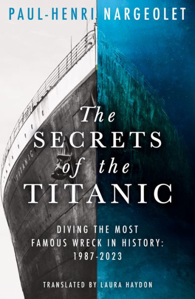 The Secrets of the Titanic