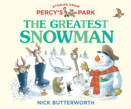 Title: The Greatest Snowman (Stories from Percy's Park), Author: Nick Butterworth