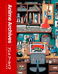 Title: The Anime Archives, Author: Lost in Cult