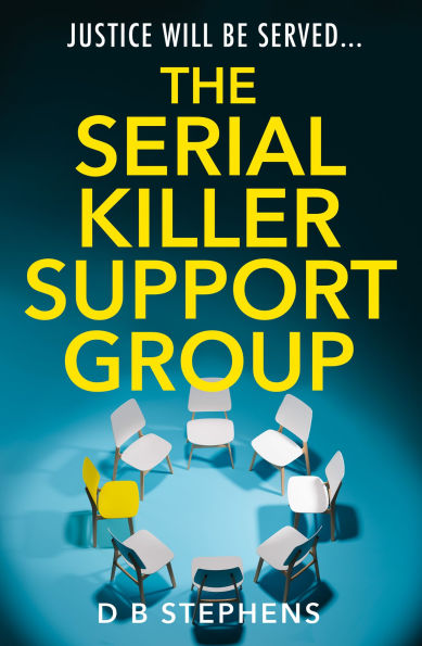 The Serial Killer Support Group (Secret Vigilante, Book 1)