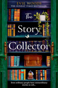 Title: The Story Collector, Author: Evie Woods