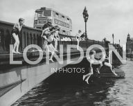 Title: The Times London In Photos: A history of the nation's capital through the camera lens, Author: Times Books
