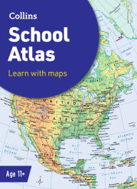 Title: Collins School Atlas: Ideal for learning at school and at home, Author: Collins Maps