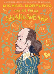 Title: Michael Morpurgo's Tales from Shakespeare, Author: Michael Morpurgo