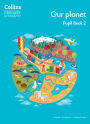 Collins Primary Geography - Our planet - Pupil Book 2