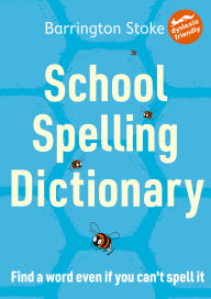 Title: School Spelling Dictionary, Author: Christine Maxwell