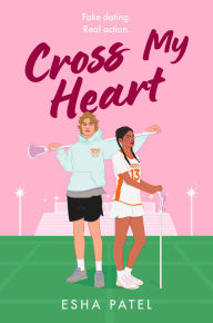 Title: Cross My Heart, Author: Esha Patel