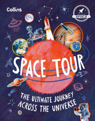 Title: Space Tour: The Ultimate Journey Across the Universe, Author: Collins Kids