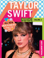 100% Unofficial Taylor Swift Guide: Volume 2