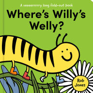 Title: Where's Willy's Welly? (A VERY long fold-out book), Author: Rob Jones