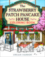 The Strawberry Patch Pancake House Coloring Book (Dream Harbor)