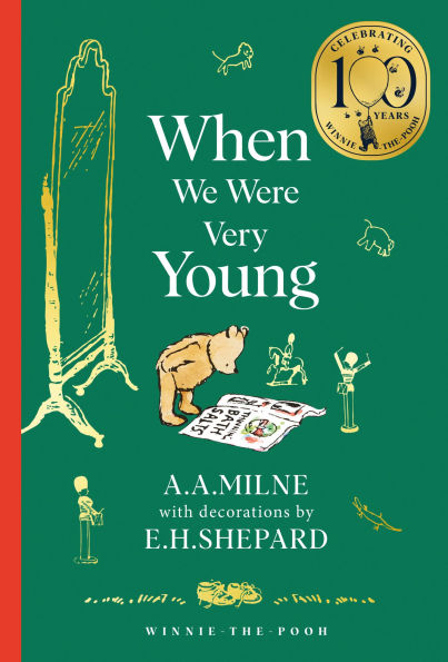 Winnie-the-Pooh: When We Were Very Young (Winnie-the-Pooh - Classics 100th Anniversary)