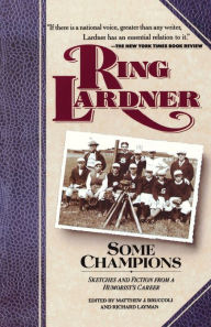 Title: Some Champions, Author: Ring Lardner