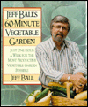 Jeff Ball's 60-Minute Vegetable Garden