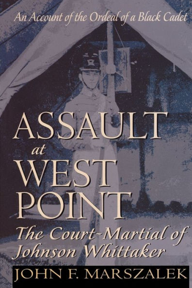 Assault at West Point, The Court Martial of Johnson Whittaker