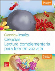 Title: Ciencia que inspira, Grado K, Lectura en voz alta, La reina de la colina / Edition 1, Author: McGraw Hill