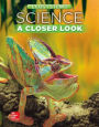 Science, A Closer Look, Grade 4, Ecosystems: Student Edition (Unit B)