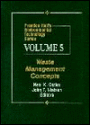 Prentice Hall's Environmental Technology Series, Volume V : Waste Management Concepts / Edition 1