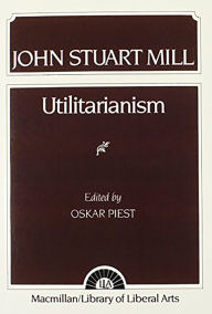 Mill: Utilitarianism / Edition 1