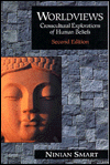 Worldviews: Crosscultural Explorations in Human Beliefs