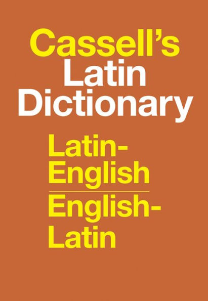 Cassell's Standard Latin Dictionary / Edition 1