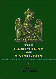 Title: The Campaigns of Napoleon, Author: David G. Chandler