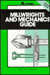 Millwrights and Mechanics Guide / Edition 4