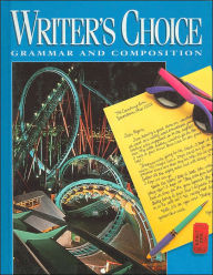 Writer's Choice: Grammar and Composition