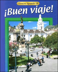 Glencoe Spanish 1B Buen Viaje!