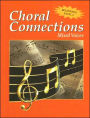 Choral Connections, Level 2, Mixed, Student Edition / Edition 2