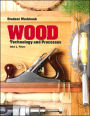 Wood: Technology and Processes / Edition 1