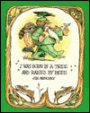 I Was Born in a Tree and Raised by Bees