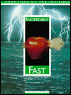 Incredibly Fast