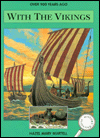 Over 900 Years Ago: With the Vikings
